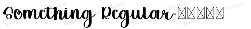 Something Regular字体转换